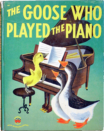 The Goose Who Played the Piano